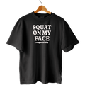 GYM SQUAT ON MY FACE