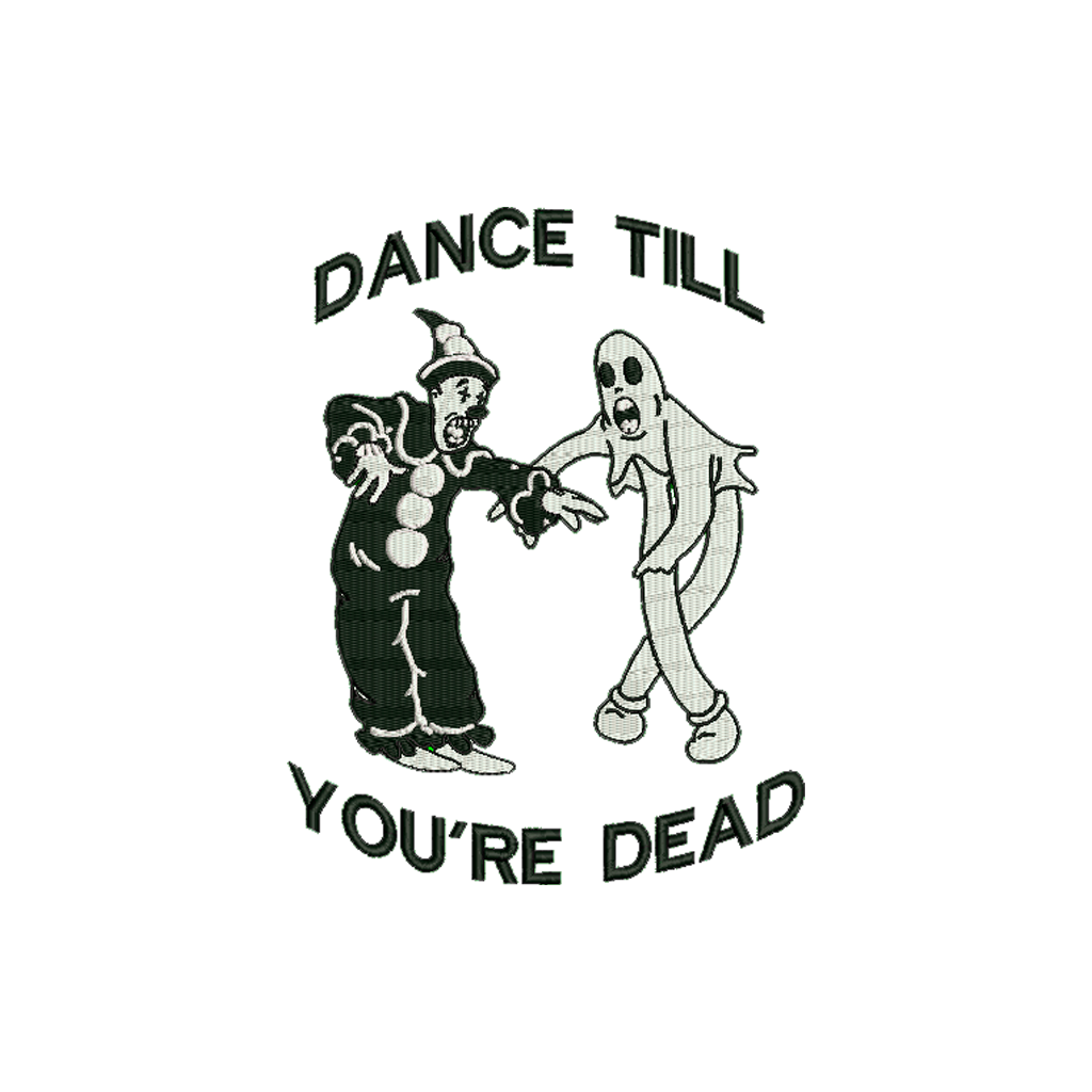 DANCE TILL UR DED