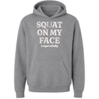 GYM SQUAT ON MY FACE