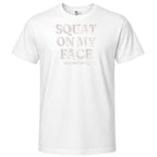 GYM SQUAT ON MY FACE
