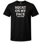 GYM SQUAT ON MY FACE